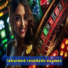 labormed resultado exames