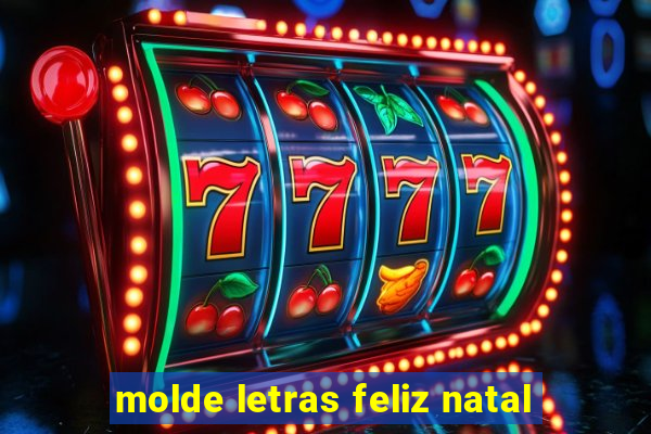 molde letras feliz natal