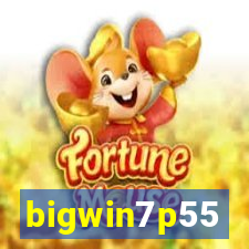 bigwin7p55