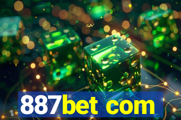 887bet com