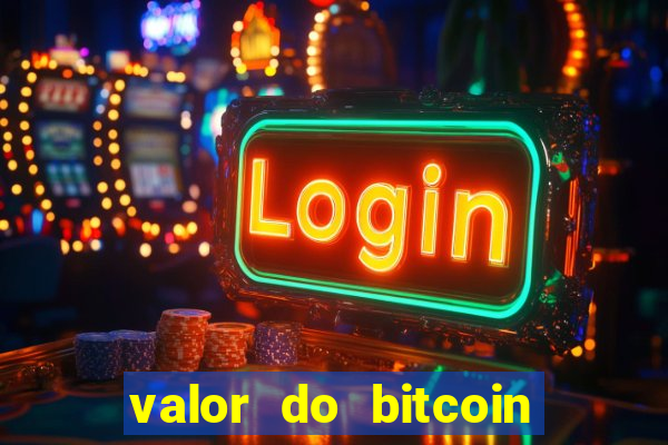 valor do bitcoin em 2020 em reais