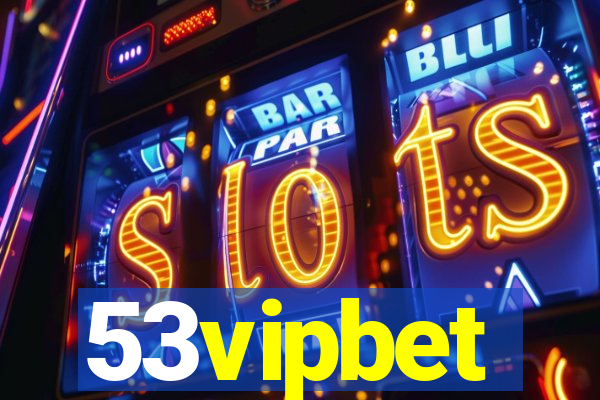 53vipbet