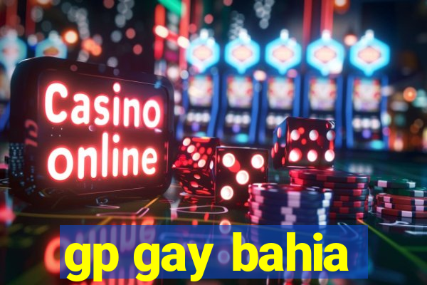 gp gay bahia