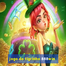 jogo do tigrinho 888win