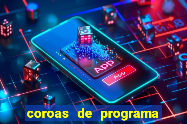 coroas de programa em santos