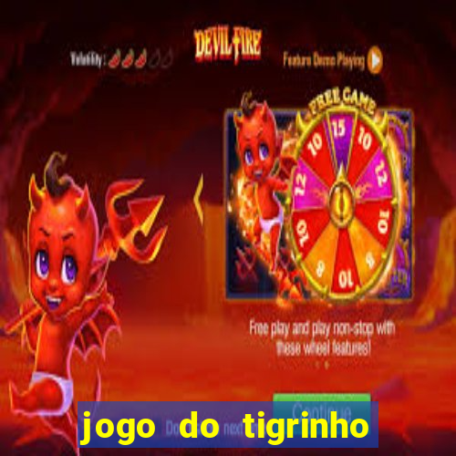 jogo do tigrinho plataforma chinesa