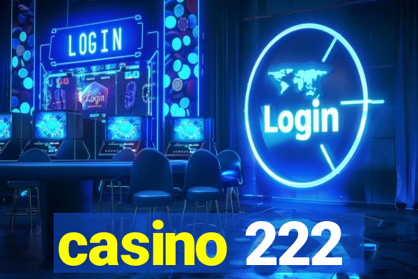 casino 222