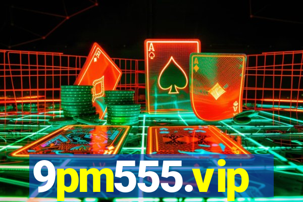 9pm555.vip