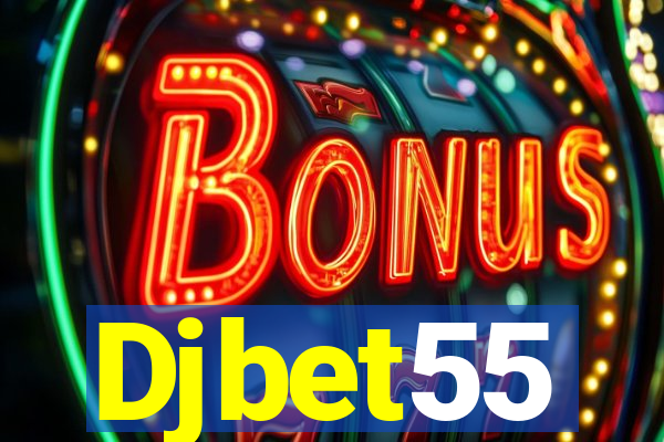 Djbet55