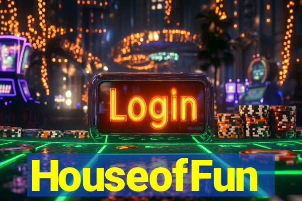 HouseofFun