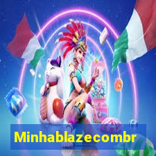 Minhablazecombr