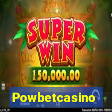 Powbetcasino