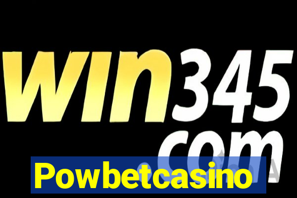 Powbetcasino