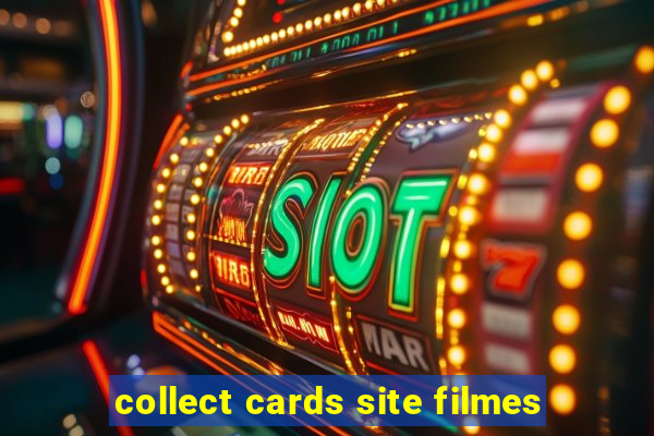 collect cards site filmes