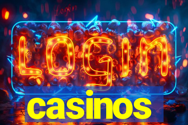 casinos