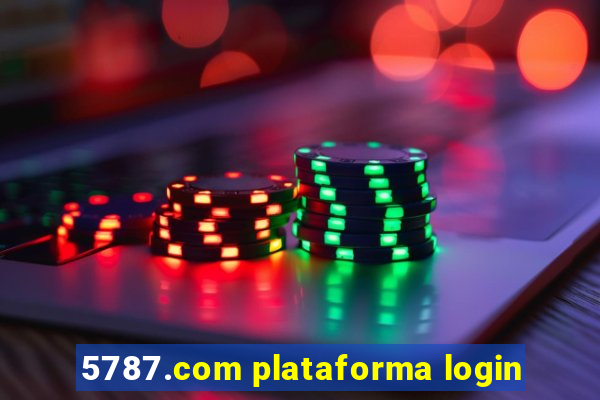 5787.com plataforma login