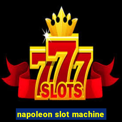 napoleon slot machine