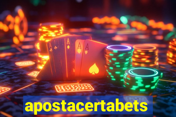 apostacertabets