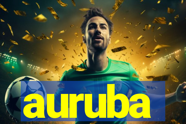 auruba