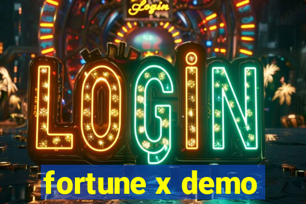 fortune x demo