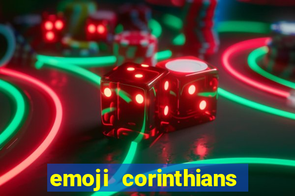 emoji corinthians copiar e colar