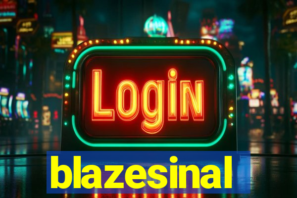 blazesinal