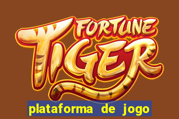 plataforma de jogo que da dinheiro no cadastro