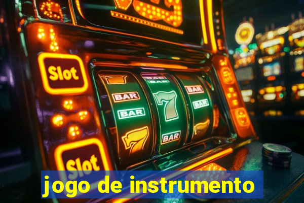 jogo de instrumento