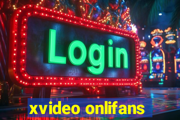 xvideo onlifans