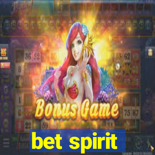 bet spirit