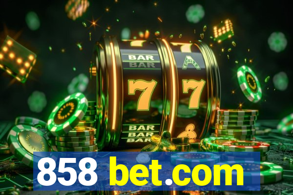 858 bet.com