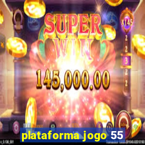 plataforma jogo 55