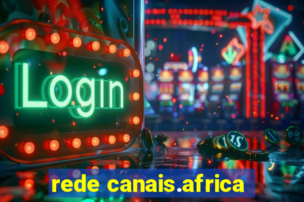 rede canais.africa