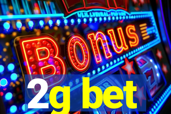 2g bet