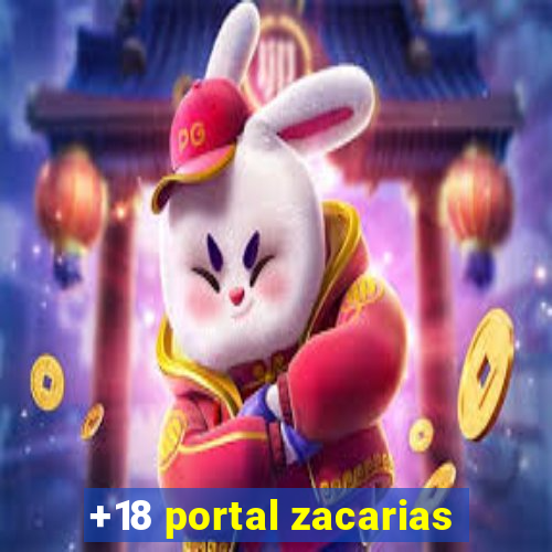 +18 portal zacarias