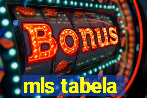 mls tabela