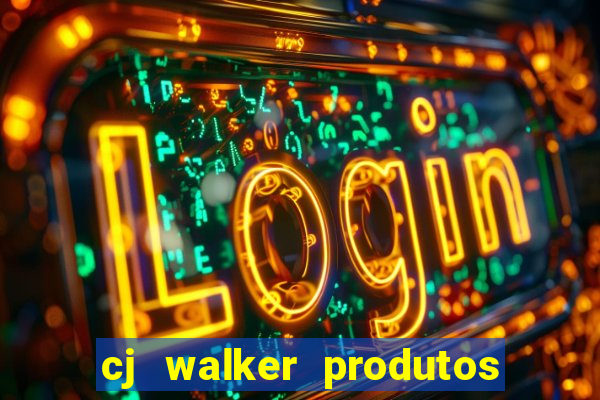 cj walker produtos onde comprar