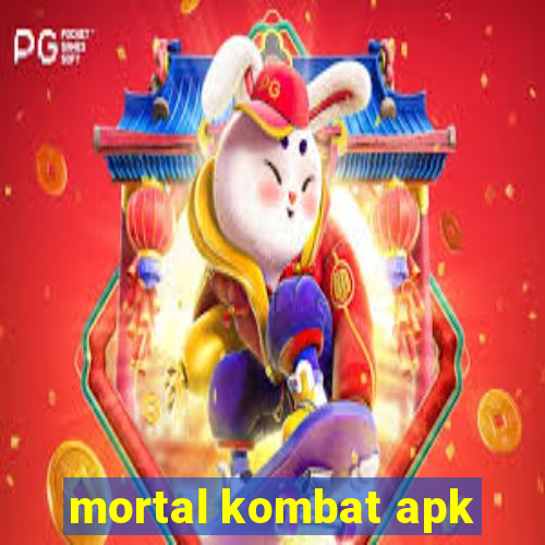 mortal kombat apk