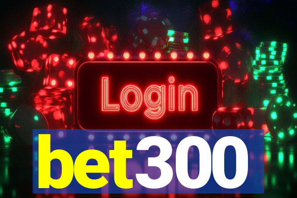 bet300