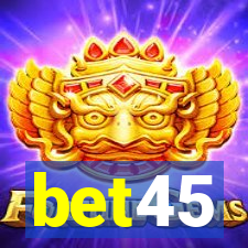 bet45