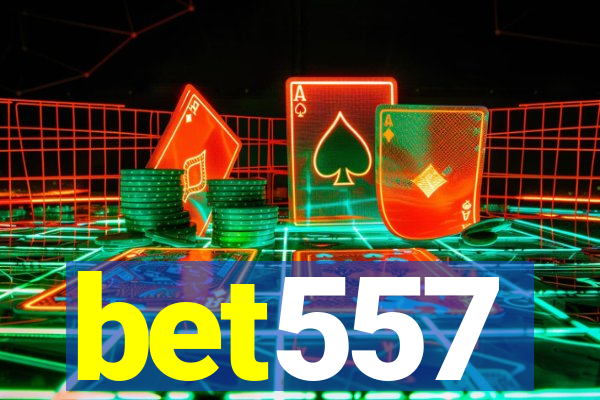 bet557