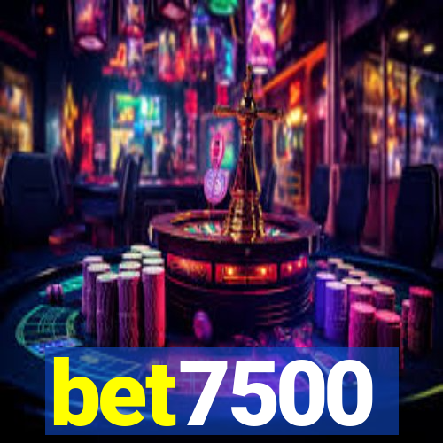 bet7500