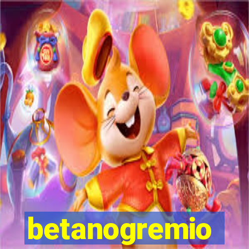 betanogremio