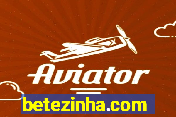 betezinha.com