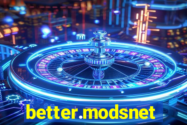 better.modsnet