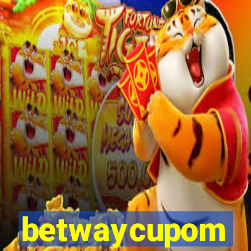 betwaycupom