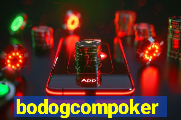 bodogcompoker