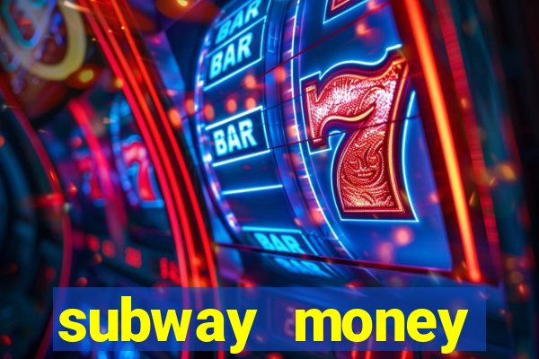 subway money depósito 1 real