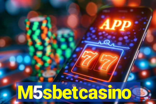 M5sbetcasino