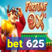 bet 625